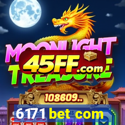 6171 bet com